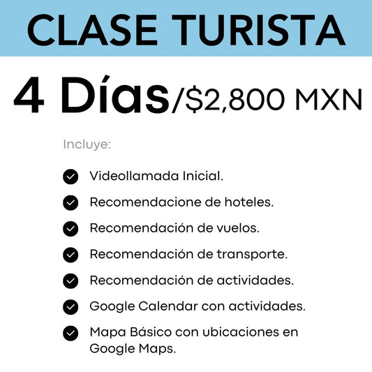 Clase Turista - 4 días