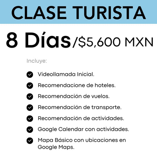 Clase Turista - 8 días